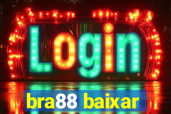 bra88 baixar